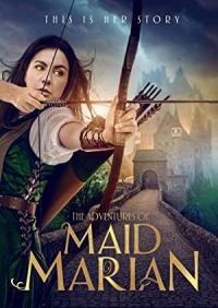 2022 / The Adventures of Maid Marian