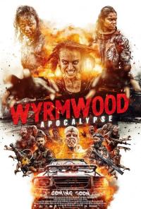 2022 / Wyrmwood: Apocalypse