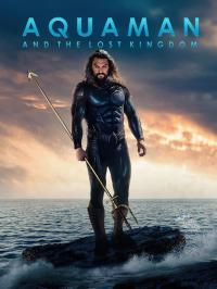 Aquaman et le Royaume perdu / Aquaman and the Lost Kingdom
