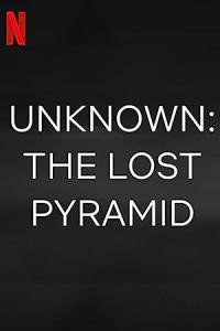Unknown.The.Lost.Pyramid.2023.1080p.NF.WEB-DL.DDP5.1.Atmos.HDR-DV.H.265-R3TiR3D