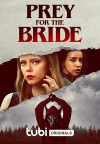 Prey.For.The.Bride.2024.720p.WEB.H264-DiRT