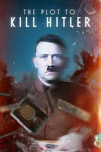 The Plot to Kill Hitler / The Plot to Kill Hitler