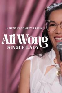 Ali Wong: Single Lady / Ali Wong: Single Lady