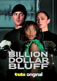 Billion.Dollar.Bluff.2024.720p.WEB.H264-DiRT