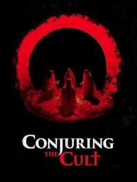 Conjuring the Cult / Conjuring the Cult