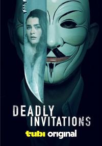 Deadly Invitations / Deadly Invitations