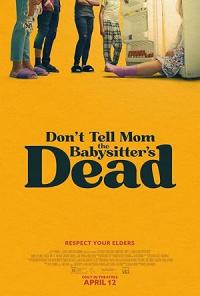 Dont.Tell.Mom.The.Babysitters.Dead.2024.2160p.WEB.H265-Ginnungagap