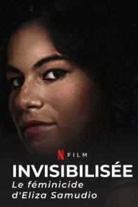 Invisibilisée : Le Féminicide d’Eliza Samudio / A Vítima Invisível: O Caso Eliza Samudio