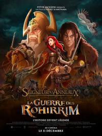 Le Seigneur des Anneaux : La Guerre des Rohirrim / The Lord Of The Rings: The War Of the Rohirrim