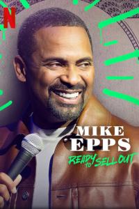 Mike Epps Ready to Sell Out / Mike Epps Ready to Sell Out