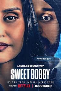 Sweet Bobby : Imposture sur mesure / Sweet Bobby: My Catfish Nightmare