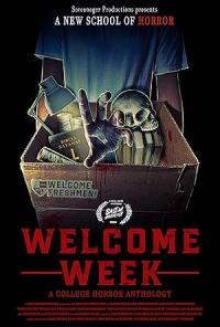 Welcome Week: A College Horror Anthology / Welcome Week: A College Horror Anthology