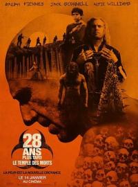 28 Ans Plus Tard : Le Temple Des Morts / 28 Years Later: The Bone Temple
